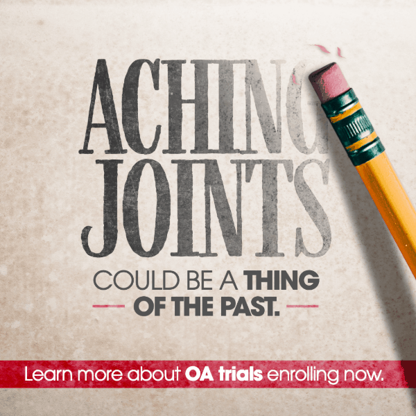 Aching joints can be a thing of the past. OA, clinical research