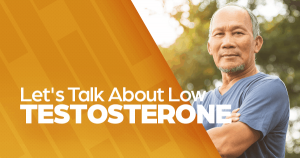 Let's talk about low testosterone.